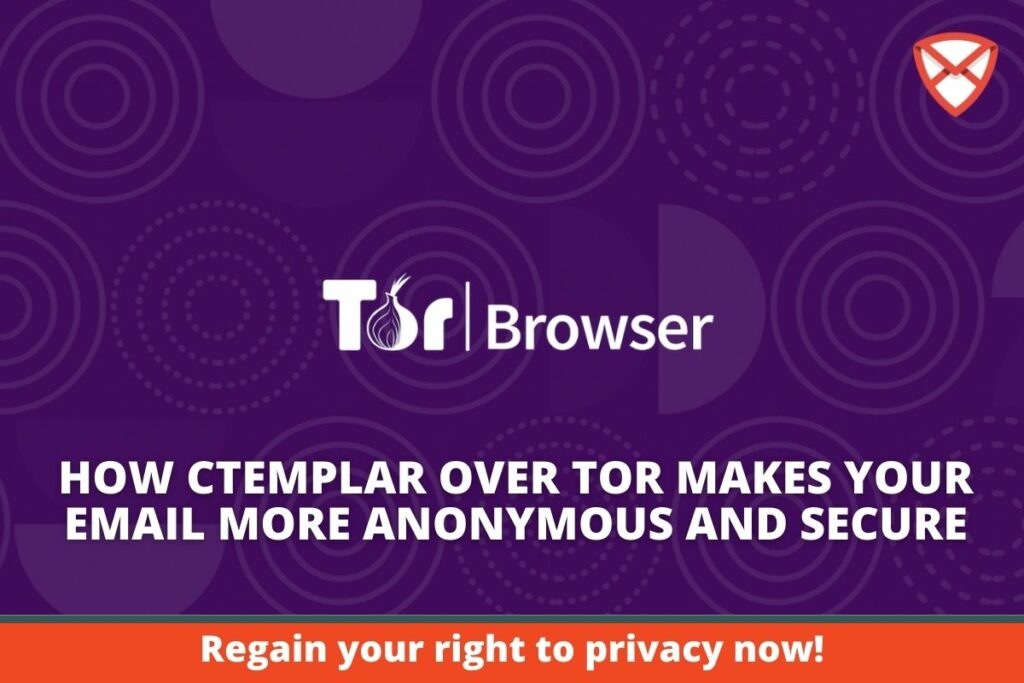 Tor Makes Your Email More Anonymous and Secure